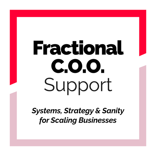🛠️ Fractional COO Services – Systems, Strategy & Sanity for Scaling Businesses
